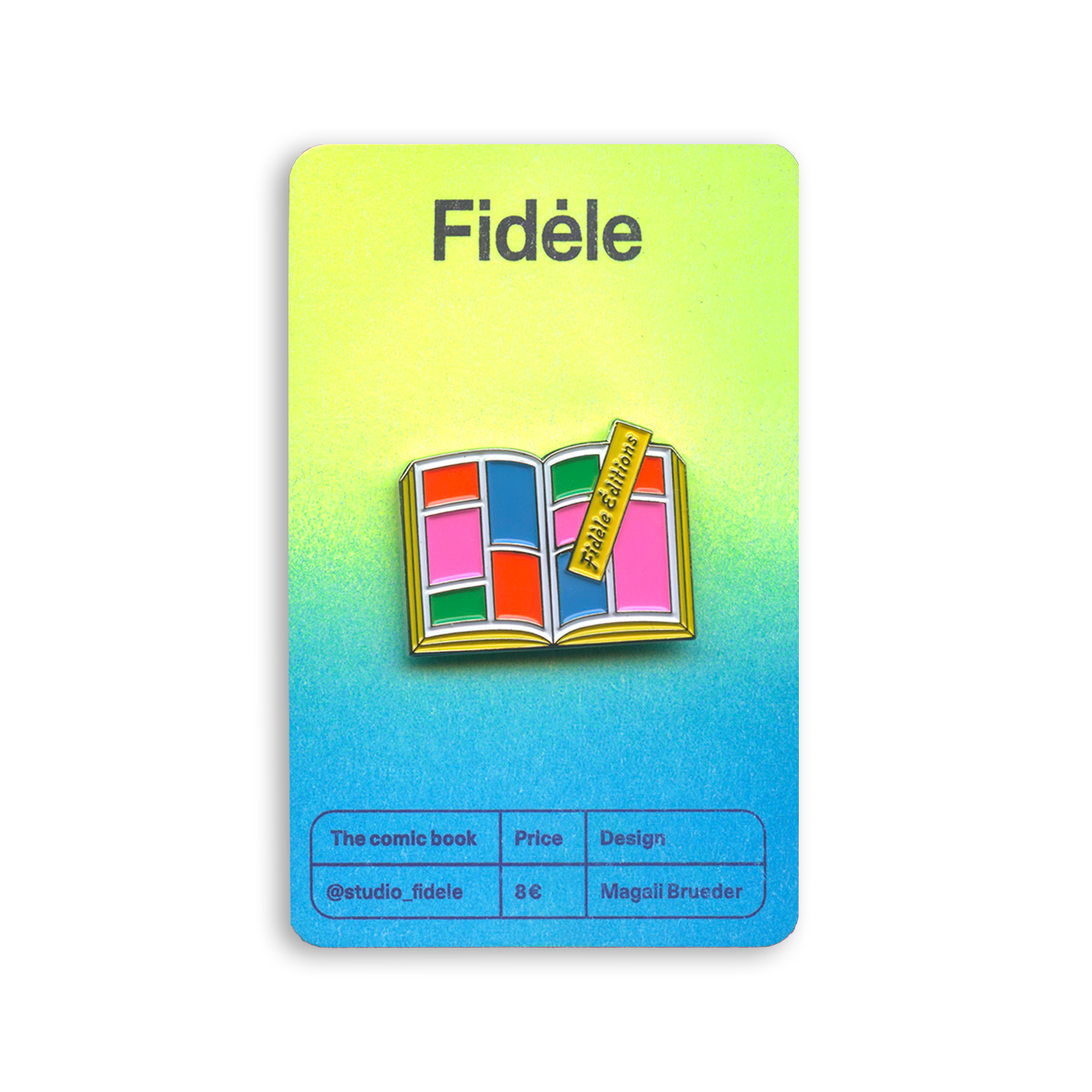 Pin's Fidèle 01 - Comic book